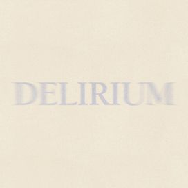 Delirium - 2023 • Single/EP