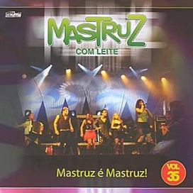 Mastruz É Mastruz: Ao Vivo - 2004 • Álbum