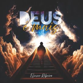 Deus É Mais - 2025 • Single/EP