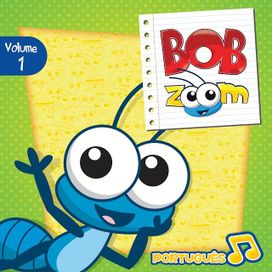Bob Zoom, Vol 1: Portugues - 2012 • Álbum