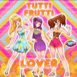 Tutti Frutti Lover - 2023 • Single/EP
