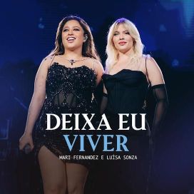 Deixa Eu Viver (part. Mari Fernandez) - 2023 • Single/EP