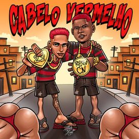 Cabelo Vermelho (part. Oruam) - 2025 • Sencillo/EP