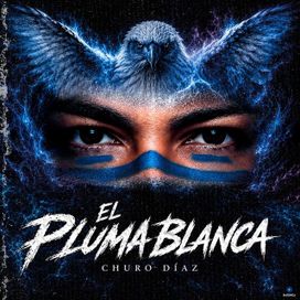 El Pluma Blanca - 2026 • Álbum