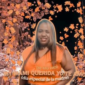 My Mami Querida Yo Te Amo - 2025 • Single/EP