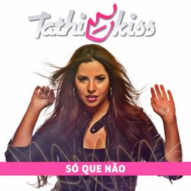 Só Que Não  - 2014 • Single/EP