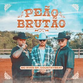 Peão Brutão (part. CountryBeat) - 2024 • Single/EP