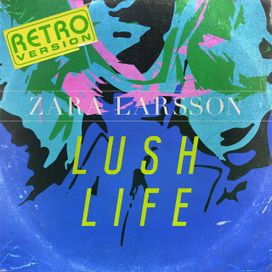 Lush Life (Retro Version) - 2021 • Single/EP