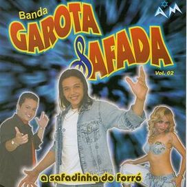Banda Garota Safada - Vol. 02 - 2004 • Álbum