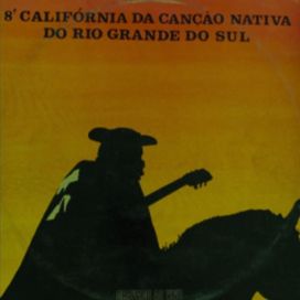 VIII Califórnia da Canção Nativa - XV Califórnia da Canção Nativa