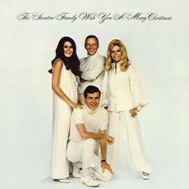 The Sinatra Family Wish You A Merry Christmas - 1968 • Álbum