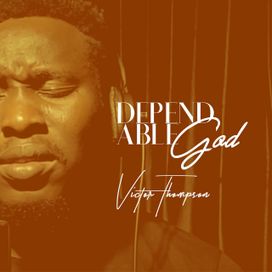 Dependable God (Medley) - 2021 • Sencillo/EP