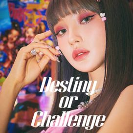 Destiny or Challenge - 2022 • Single/EP