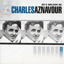 Raros Collection - Só O Melhor De - Charles Aznavour - 2004 • Coletânea