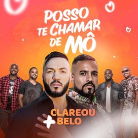Posso Te Chamar de Mô (part. Grupo Clareou) - 2018 • Single/EP
