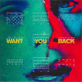 Want You Back - 2018 • Single/EP