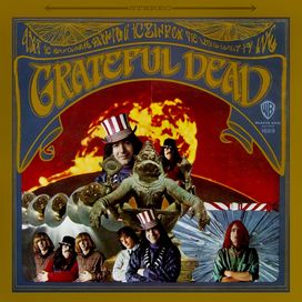 The Grateful Dead (1967) - 1967 • Álbum