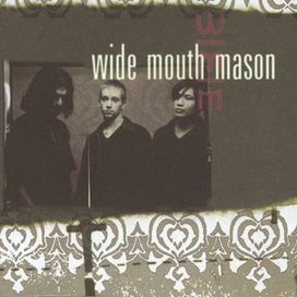 Wide Mouth Mason (1997) - 1997 • Álbum