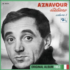 Aznavour Italiano - Volume 1 - 1963 • Álbum