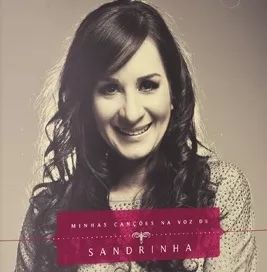 Minhas Canções Na Voz de Sandrinha - 2012 • Álbum