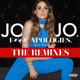 Fuck Apologies (Feat Wiz Khalifa) [The Remixes] - 2016 • Sencillo/EP