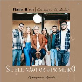Se Ele Não For o Primeiro - 2023 • Single/EP