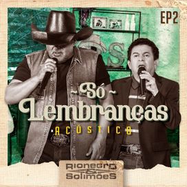 Só Lembranças EP 2 - 2020 • Single/EP