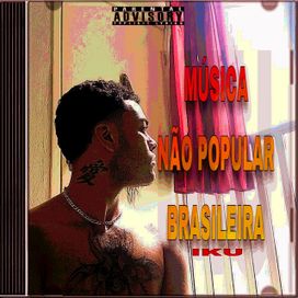 Música Não Popular Brasileira - 2024 • Álbum