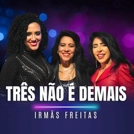 Três Não é Demais - 2025 • Álbum