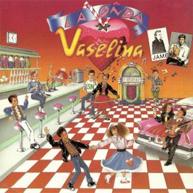La Onda Vaselina - 1989 • Álbum