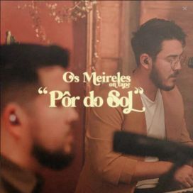 Pôr do Sol (Ao Vivo) - 2022 • Single/EP