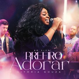 Prefiro Adorar - 2024 • Single/EP