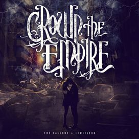 The Fallout [Deluxe Reissue Edition] - Crown The Empire