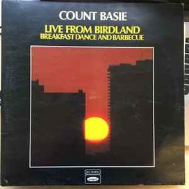 Live From Birdland - Breakfast Dance And Barbecue - 1979 • Álbum