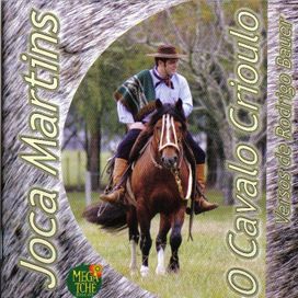 O Cavalo Crioulo - 2004 • Álbum