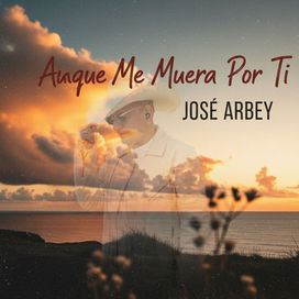 Aunque Me Muera Por Ti - 2025 • Sencillo/EP