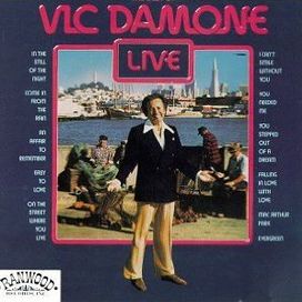 The Best Of Vic Damone Live - 1981 • Álbum