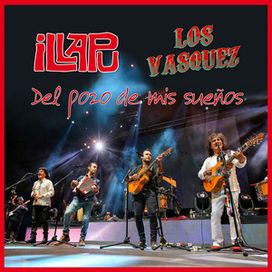Del Pozo de Mis Sueños (part. Los Vasquez) - 2016 • Single/EP