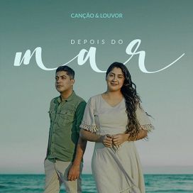 Depois Do Mar - 2021 • Single/EP