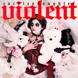 Violent  - 2021 • Single/EP