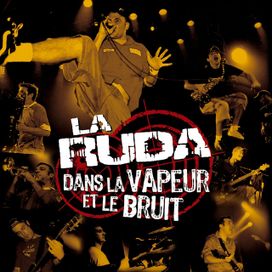 Dans La Vapeur Et Le Bruit - 2005 • Álbum