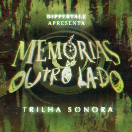 Memórias do Outro Lado (Trilha Sonora Original) - 2023 • Álbum