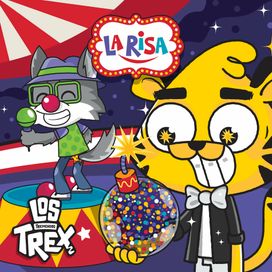 La Risa (part. Los Tremendos Trex) - 2022 • Sencillo/EP