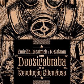 Doozicabraba e a Revolução Silenciosa - 2011 • Álbum