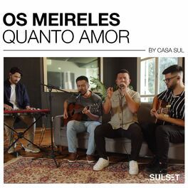 Quanto Amor (Acústico) - 2023 • Single/EP