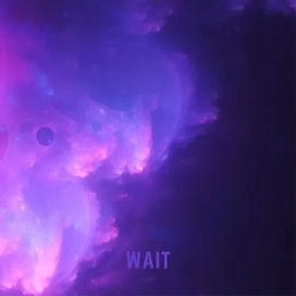 WAIT - 2023 • Sencillo/EP
