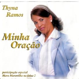 Minha Oração - Thyna Ramos