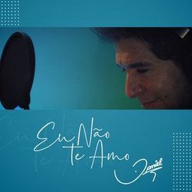 Eu Não Te Amo - 2020 • Single/EP