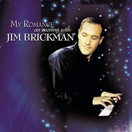 My Romance - An Evening With Jim Brickman - 2000 • Álbum