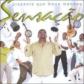 Presente que Deus Mandou - 2002 • Álbum